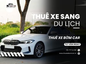 Dịch Vụ Thuê Xe Sang Du Lịch Tại TPHCM: Đẳng Cấp & Sang Trọng