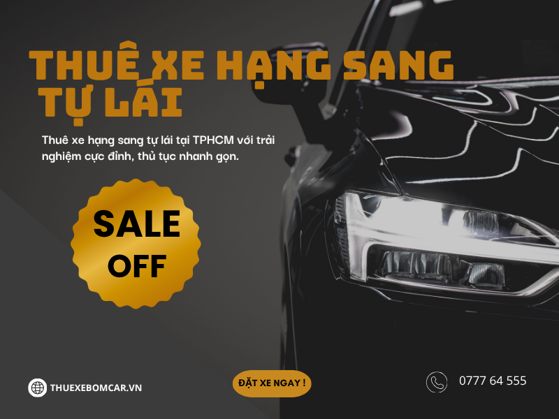 Thuê xe hạng sang tự lái TPHCM