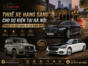Thuê Xe Hạng Sang Cho Sự Kiện Tại Hà Nội